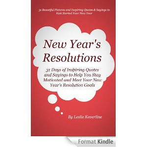 New Year's Resolutions: 31 Days of Inspiring Quotes and Sayings to ...