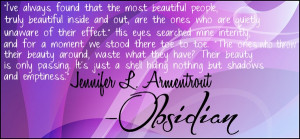 Quote from Daemon from Obsidian by Jennifer L. Armentrout. -I actually ...