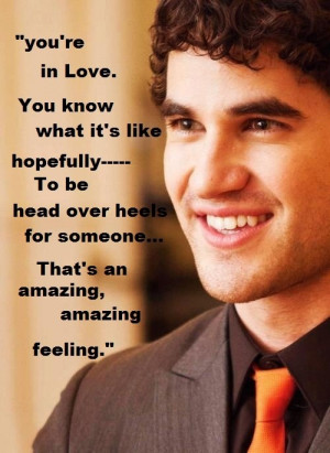 Darren criss, quotes, sayings, to be in love, feeling, amazing