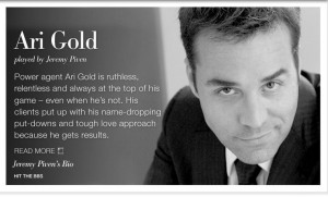Ari Gold is a character from HBO’S hit series Entourage. Known for ...