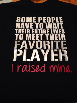 Favorite Athlete Player I Raised Mine T-Shirt Football Baseball Soccer ...