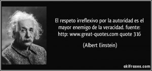 ... . fuente: http://www.great-quotes.com/quote/316 (Albert Einstein