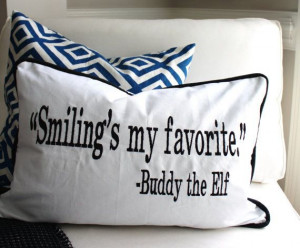 Elf's Smiling's My Favorite Quote by uptowngirlembroidery on Etsy, $50 ...