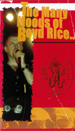 THE MANY MOODS OF BOYD RICE (re-issue)