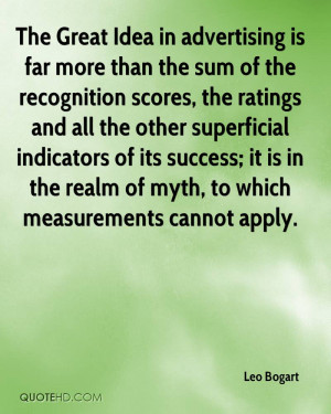 The Great Idea in advertising is far more than the sum of the ...