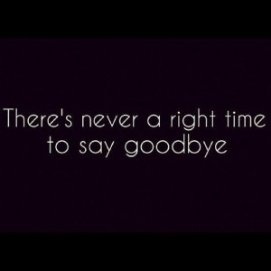 goodbye, painful, quotes, sad, text, true, words