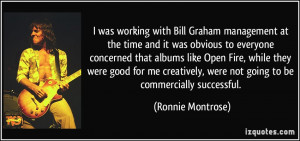 was working with Bill Graham management at the time and it was ...