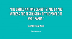 The United Nations cannot stand by and witness the destruction of the ...