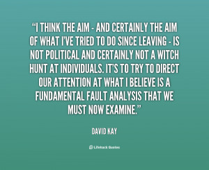 David Kay Quotes