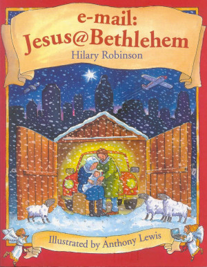 Kid's Story: email: Jesus@Bethlehem