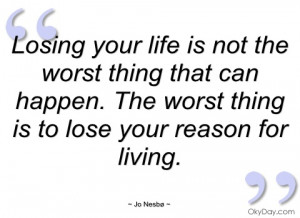 losing your life is not the worst thing jo nesbø