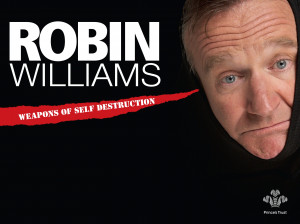 Robin Williams When Robin Williams taped his HBO special, ...