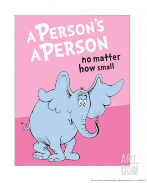 Horton Hears a Who: A Person's a Person (on pink) Print