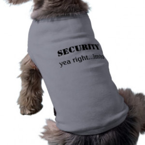 Smart Mouth-Security Doggie T Shirt