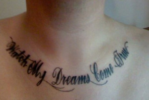 Tattoo Ideas: Quotes on Dreams, Hope, Belief