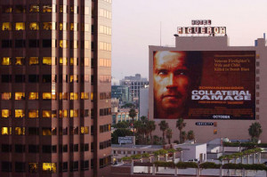 11 attacks, a billboard advertising Arnold Schwarzenegger's new film ...