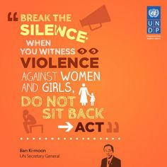 ... sit back: act to stop violence against women! www.undp.org/... More
