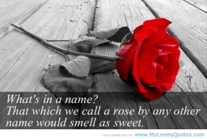 Flower name would smell as sweet Shakespeare quotes