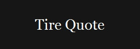 ... tire shop prices or better request a tire quote visit the tire wizard