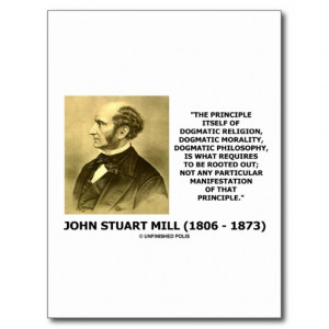 John Stuart Mill Dogmatic Religion Morality Quote Postcards