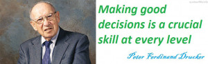 Making-good-decisions-is-a-crucial-skill-at-every-level-Peter ...