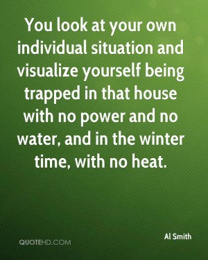 You look at your own individual situation and visualize yourself being ...