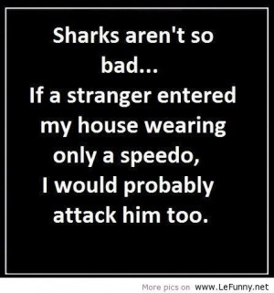 Okay I forgive you shark :P