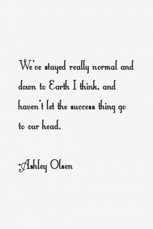 Ashley Olsen Quotes amp Sayings