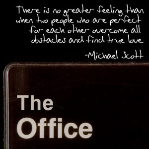 love, michael scott, perfect, quote, text, the office, true love ...