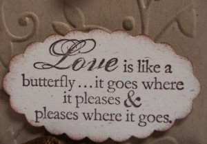love is like a butterfly quote – Google Search
