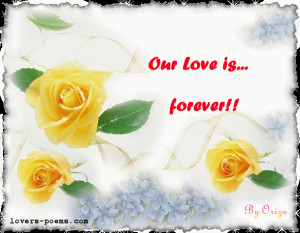 Our love is... forever!