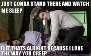 funny twilight meme creep