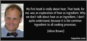 of heat as ingredient. Why we don't talk about heat as an ingredient ...