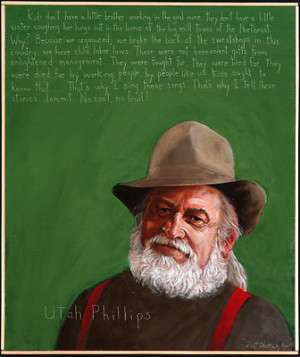 Utah Phillips Quotes. QuotesGram