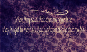 Quotes About Dreams and Nightmares