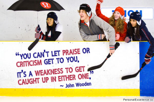 Inspirational Quote: “You can't let praise or criticism get to you ...