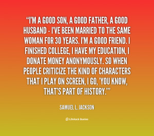 quote-Samuel-L.-Jackson-im-a-good-son-a-good-father-19796.png