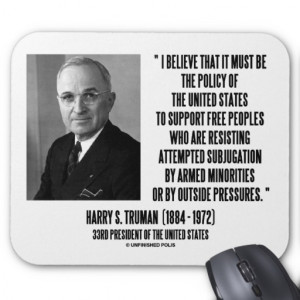 Harry S. Truman Policy Of United States Support Mouse Pad