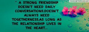 stRoNg FrIeNdShiP dOeSn'T NeEd DaIlY cOnVeRsAtIoNs,dOeSn'T AlWaYs ...