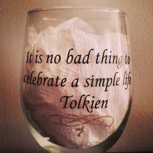 Lord of the Rings quote wine glass