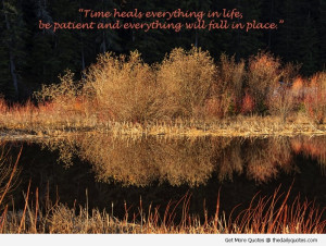Time Heals Everything Quotes