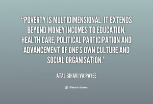 http://quotes.lifehack.org/quote/atal-bihari-vajpayee/poverty-is ...
