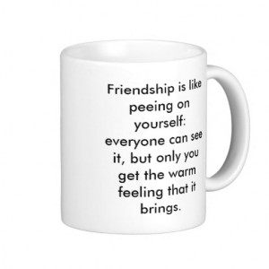 Free Download Funny Quote Friendship Is Like Peeing Punjabigraphics ...