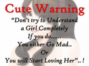 see more Cute Warnings From A Girl