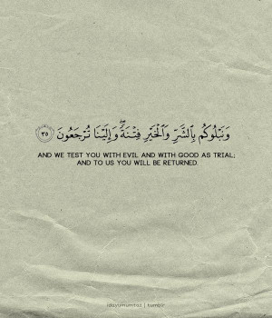 idayumumtaz: Surat Al-‘Anbyā’ Chap. 21 Verse 35