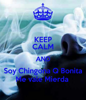 Soy Chingona Keep calm and soy chingona q