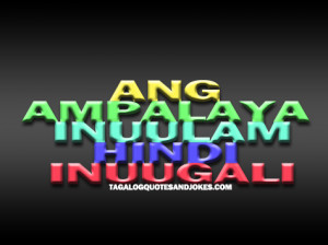 tagalog quotes, quotes tagalog, wisdom quotes