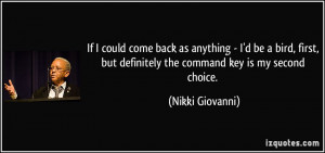 ... but definitely the command key is my second choice. - Nikki Giovanni