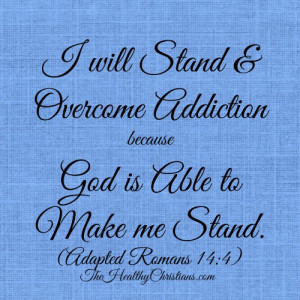 Christian affirmations to overcome addiction