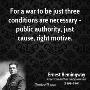 war to be just three conditions are necessary - public authority, just ...